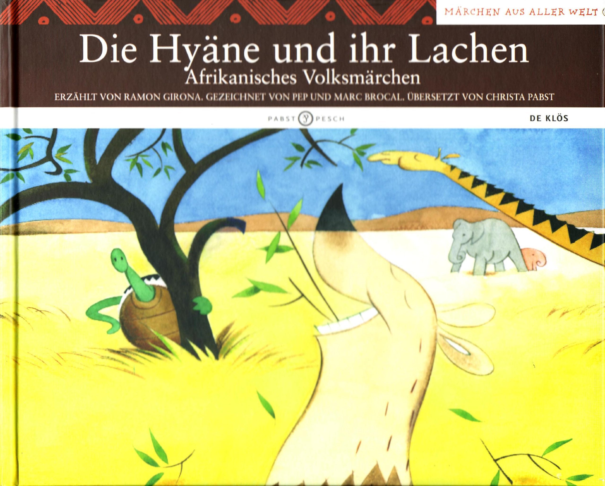 Die Hyäne und ihr Lachen: Afrikanisches Volksmärchen (De Klös) Children's books