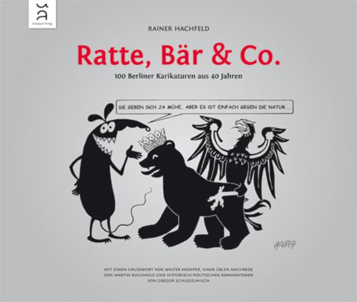 Ratte, Bär & Co: 100 Berliner Karikaturen aus 40 Jahren book