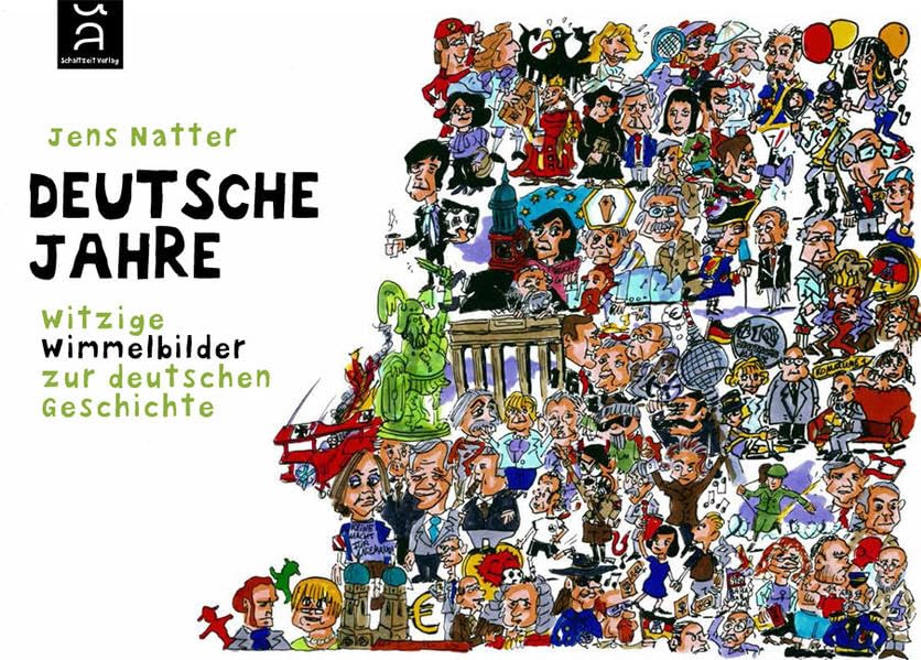 Deutsche Jahre: Witzige Wimmelbilder zur deutschen Geschichte Manga