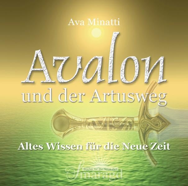 Avalon und der Artusweg - Meditationen: Altes Wissen für die Neue Zeit 2 CDs, Lauflänge 140 Minuten Religion & Esotericism