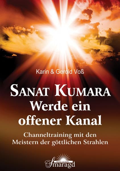 Sanat Kumara - Werde ein offener Kanal Health, Nutrition & Fitness