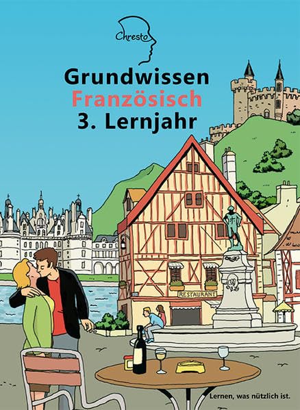 Grundwissen Französisch 3. Lernjahr Learning & Reference