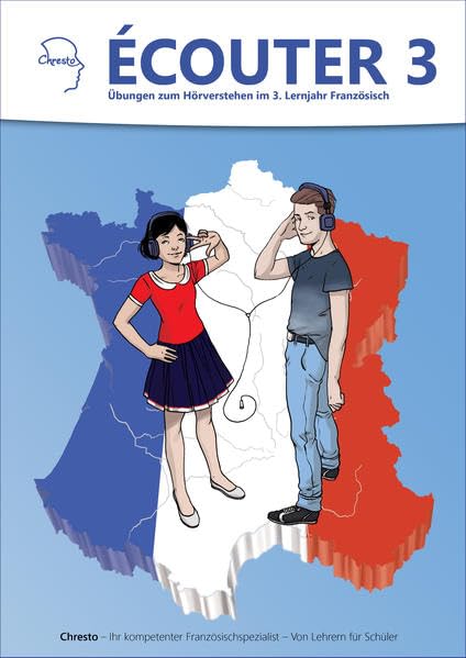 Écouter - Übungen zum Hörverstehen im 3. Lernjahr Französisch (Écouter: Übungen zum Hörverstehen Französisch) Foreign Languages ​​& Dictionaries