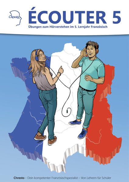 Écouter - Übungen zum Hörverstehen im 5. Lernjahr Französisch (Écouter: Übungen zum Hörverstehen Französisch) Foreign Languages ​​& Dictionaries