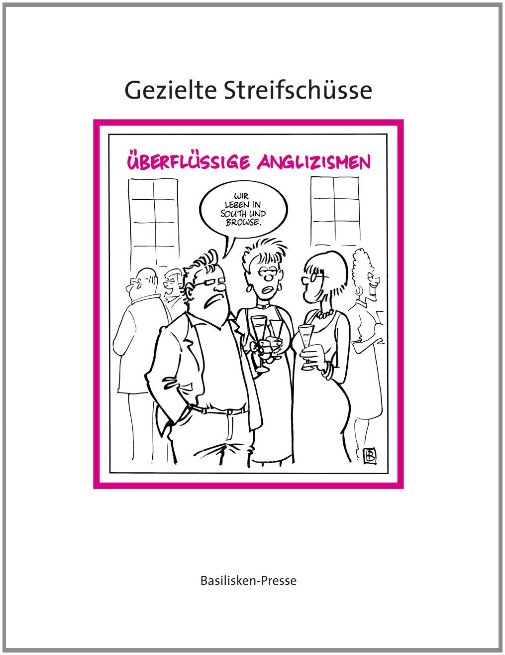 Gezielte Streifschüsse: Ausstellung des Vereins Deutsche Sprache e.V. (VDS). Begleitkatalog zur gleichnamigen Ausstellung Film, Art & Culture