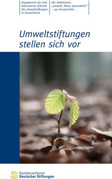 Umweltstiftungen stellen sich vor Social Sciences
