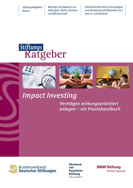 Impact Investing: Vermögen wirkungsorientiert anlegen – ein Praxishandbuch book