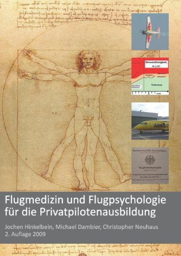 Flugmedizin und Flugpsychologie für die Privatpilotenausbildung Media & Communication