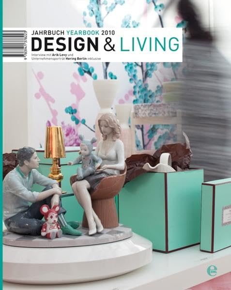 Design & Living: Jahrbuch 2010 / 2011 (Jahrbuch Yearbook: Design and Living) Film, Art & Culture