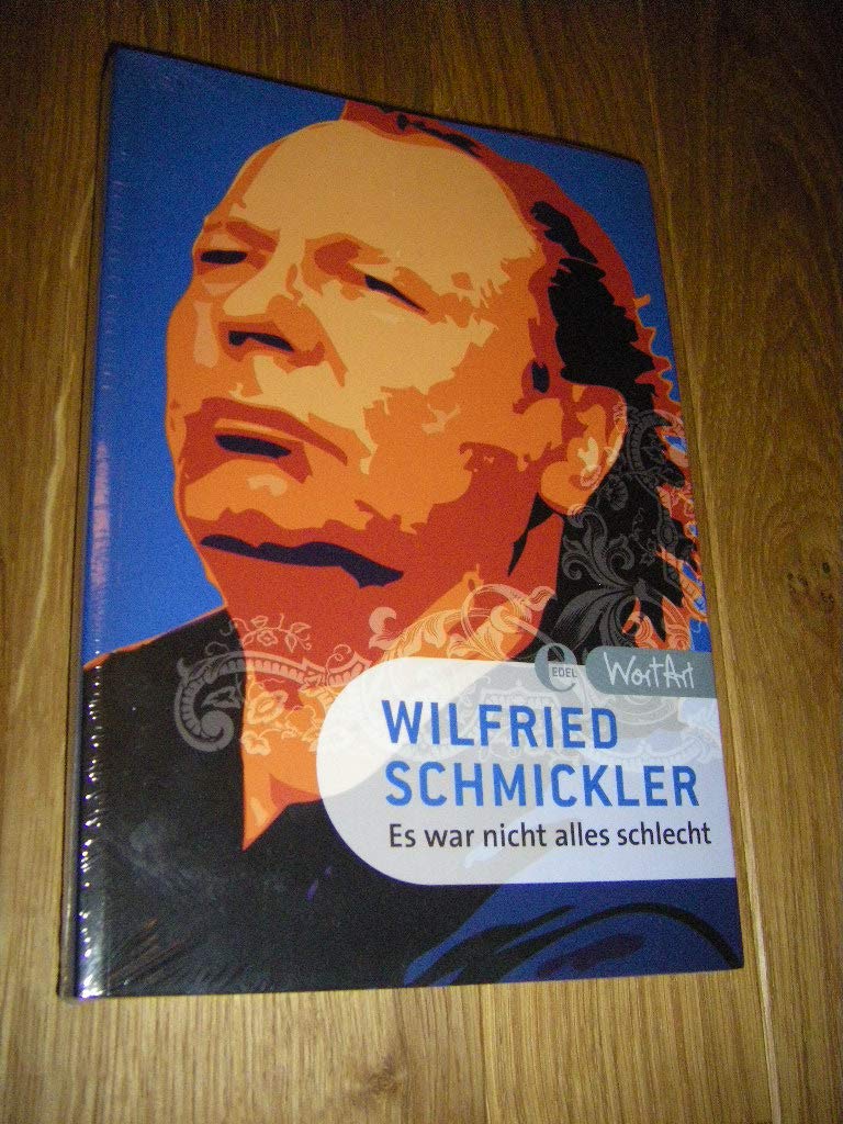 Es war nicht alles schlecht (WortArt) Humour & Satire