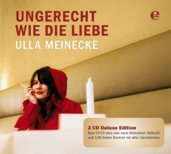Ungerecht wie die Liebe Hörbuch: 2 CD Deluxe Edition Contemporary literature