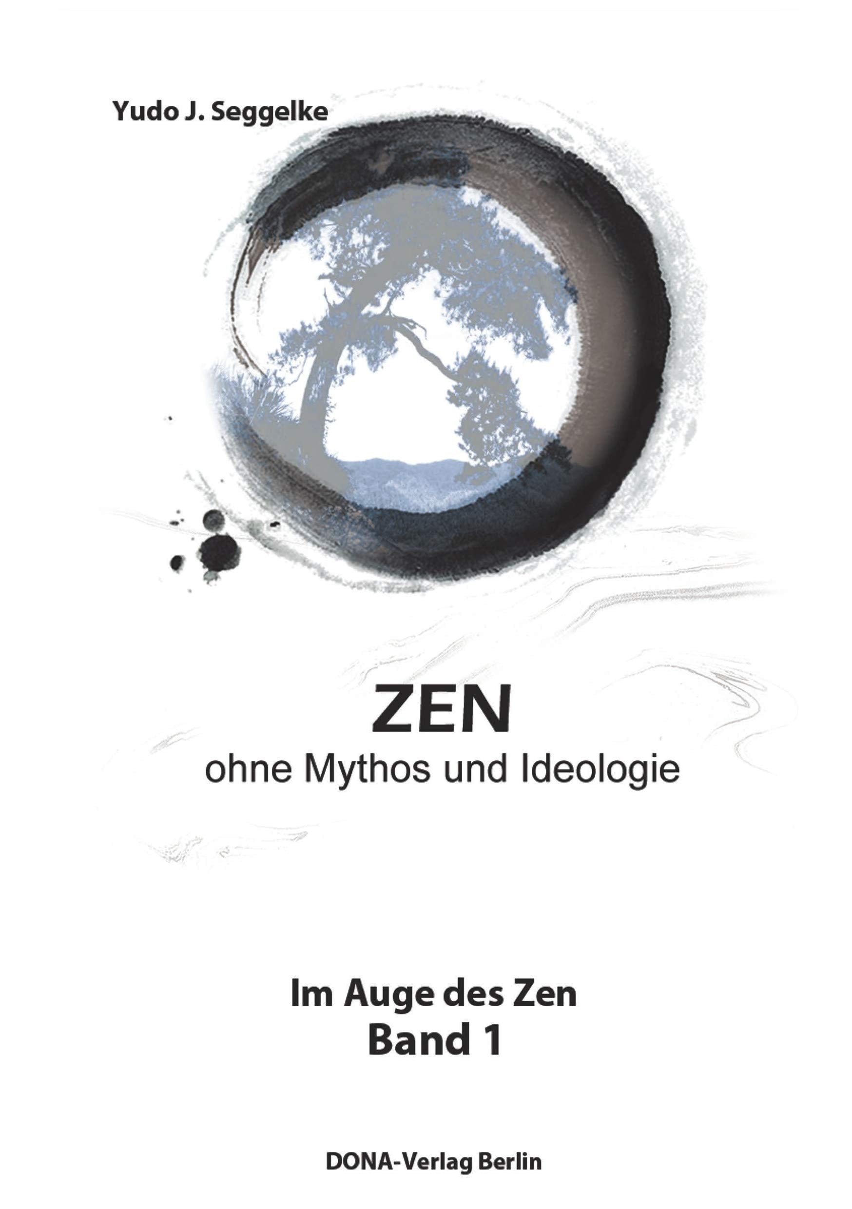 ZEN ohne Mythos und Ideologie Religion & Esotericism