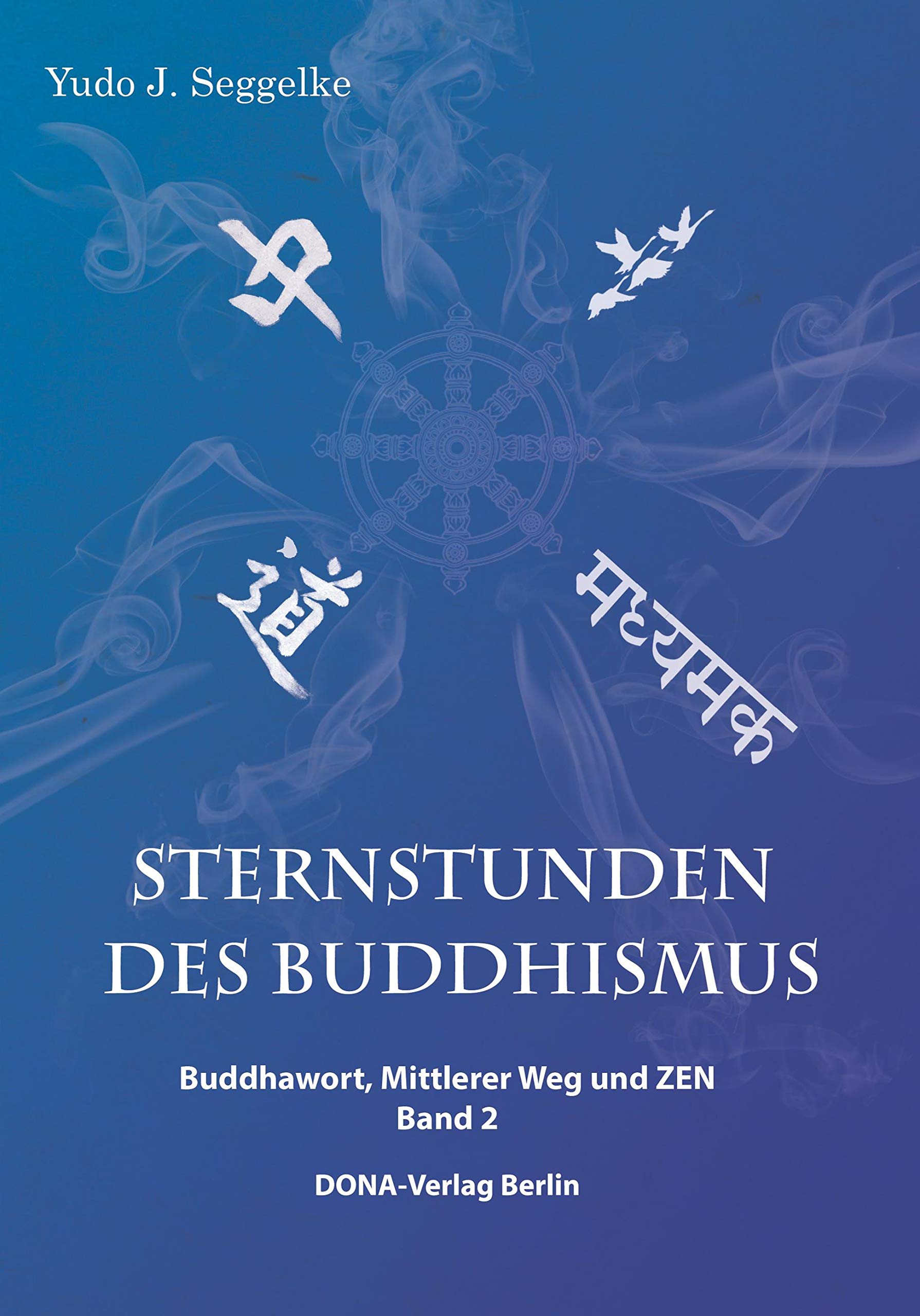 Sternstunden des Buddhismus  Band 2 Philosophy