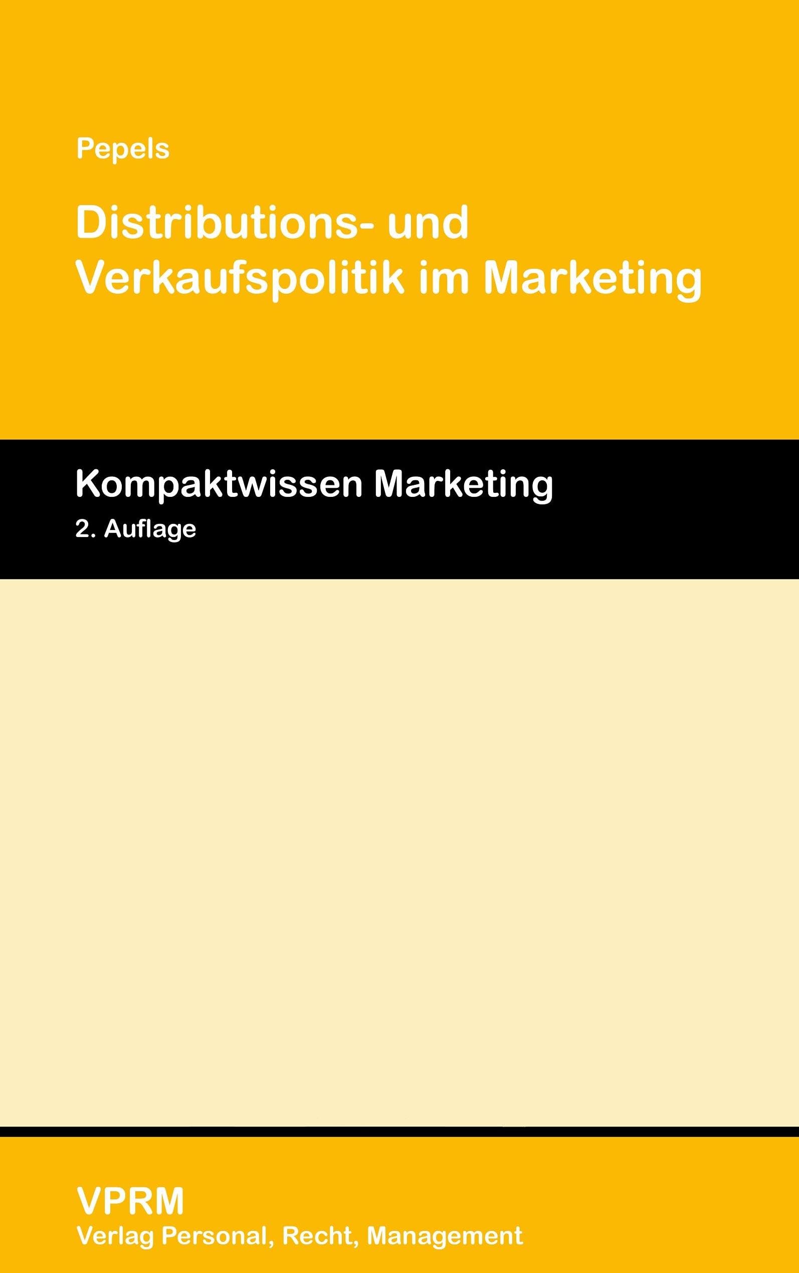 Distributions- und Verkaufspolitik im Marketing Business, Finance & Career