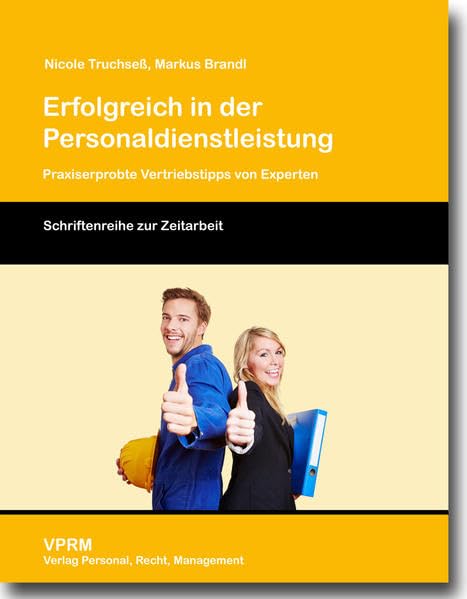Erfolgreich in der Personaldienstleistung: Praxiserprobte Vertriebstipps von Experten Law