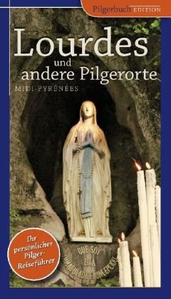 Lourdes und andere Pilgerorte in Midi-Pyrénées Leisure, Home & Garden