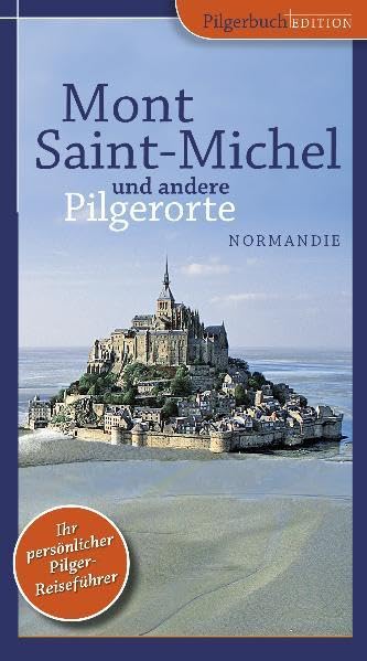 Mont Saint-Michel und andere Pilgerorte (Normandie) Leisure, Home & Garden