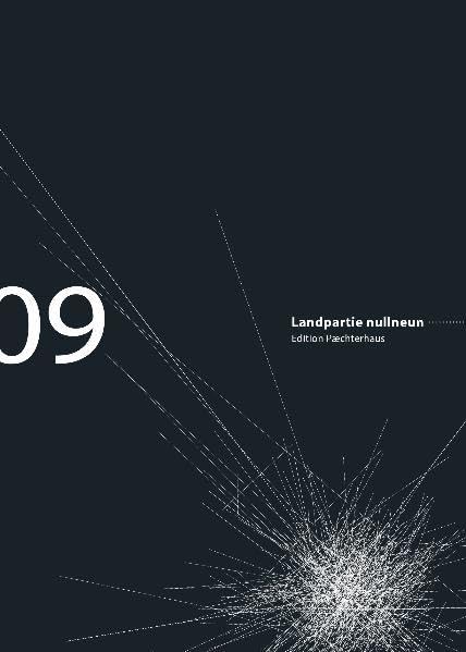 Landpartie 09: Literarische Jahresanthologie des Hildesheimer Studiengangs Kreatives Schreiben und Kulturjournalismus Contemporary literature Books