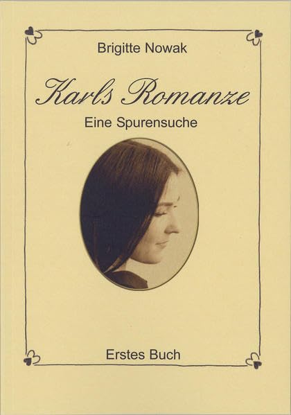 Karls Romanze: Eine Spurensuche (Erstes Buch) Personalities
