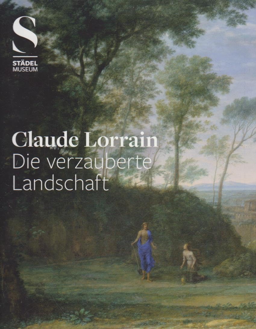 Claude Lorrain: Die Verzauberte Landschaft Books