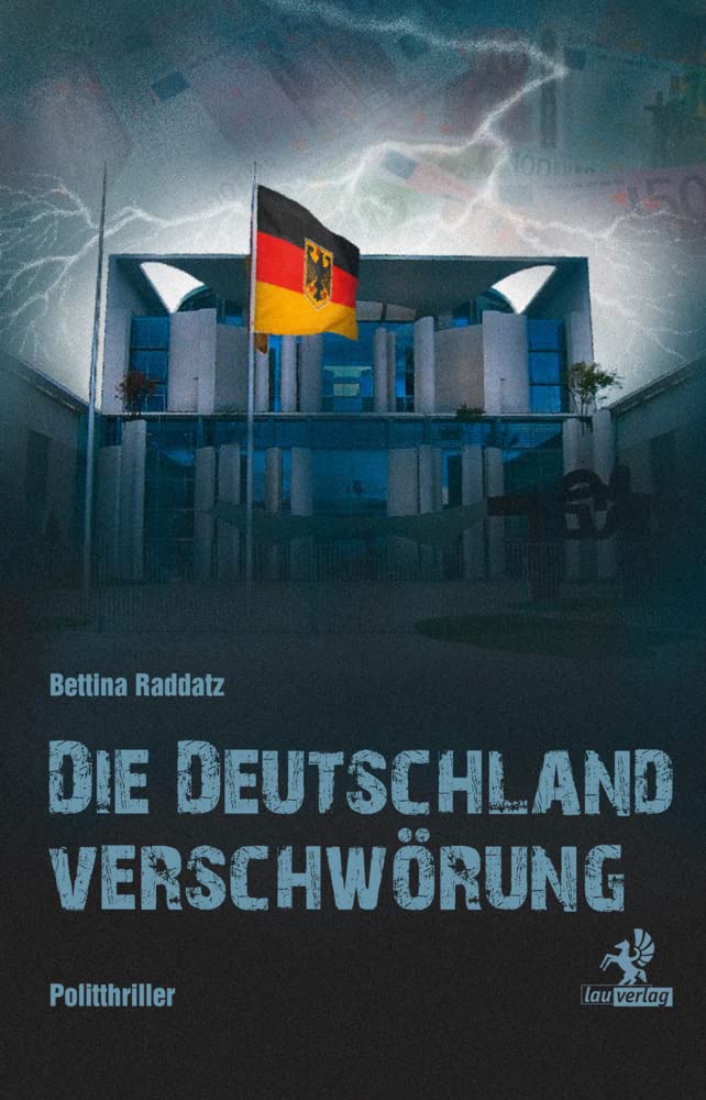 Die Deutschland Verschwörung: Politthriller Contemporary literature