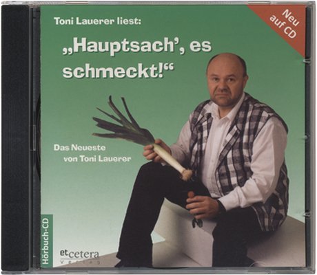 Hauptsach, es schmeckt! - Lauerer, Toni cd