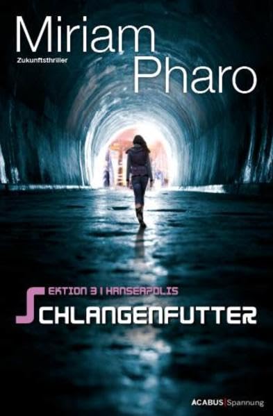 Sektion 3: Hanseapolis - Schlangenfutter Contemporary literature Books