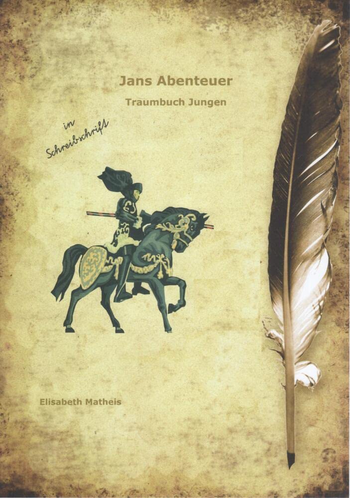 Jans Abenteuer: Traumbuch Kinder für Jungen Schreibschrift mit Gutschein für eine pdf Ausgabe in Druckschrift Non-fiction