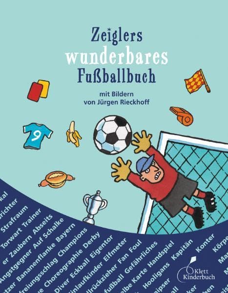 Zeiglers wunderbares Fußballbuch: Alles, was du wissen musst (dtv Fortsetzungsnummer 0) Learning & Reference