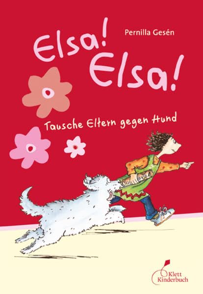 Elsa! Elsa! – Tausche Eltern gegen Hund Parents & Children