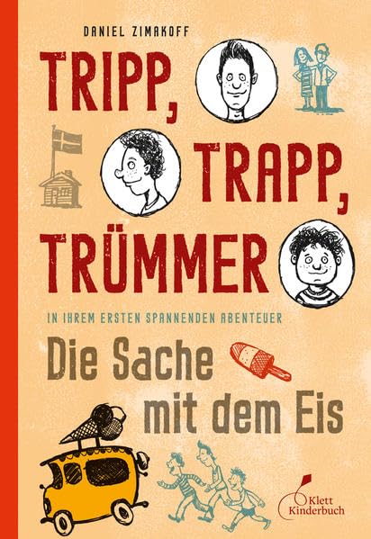 Tripp, Trapp, Trümmer - Die Sache mit dem Eis Novels & Short Stories