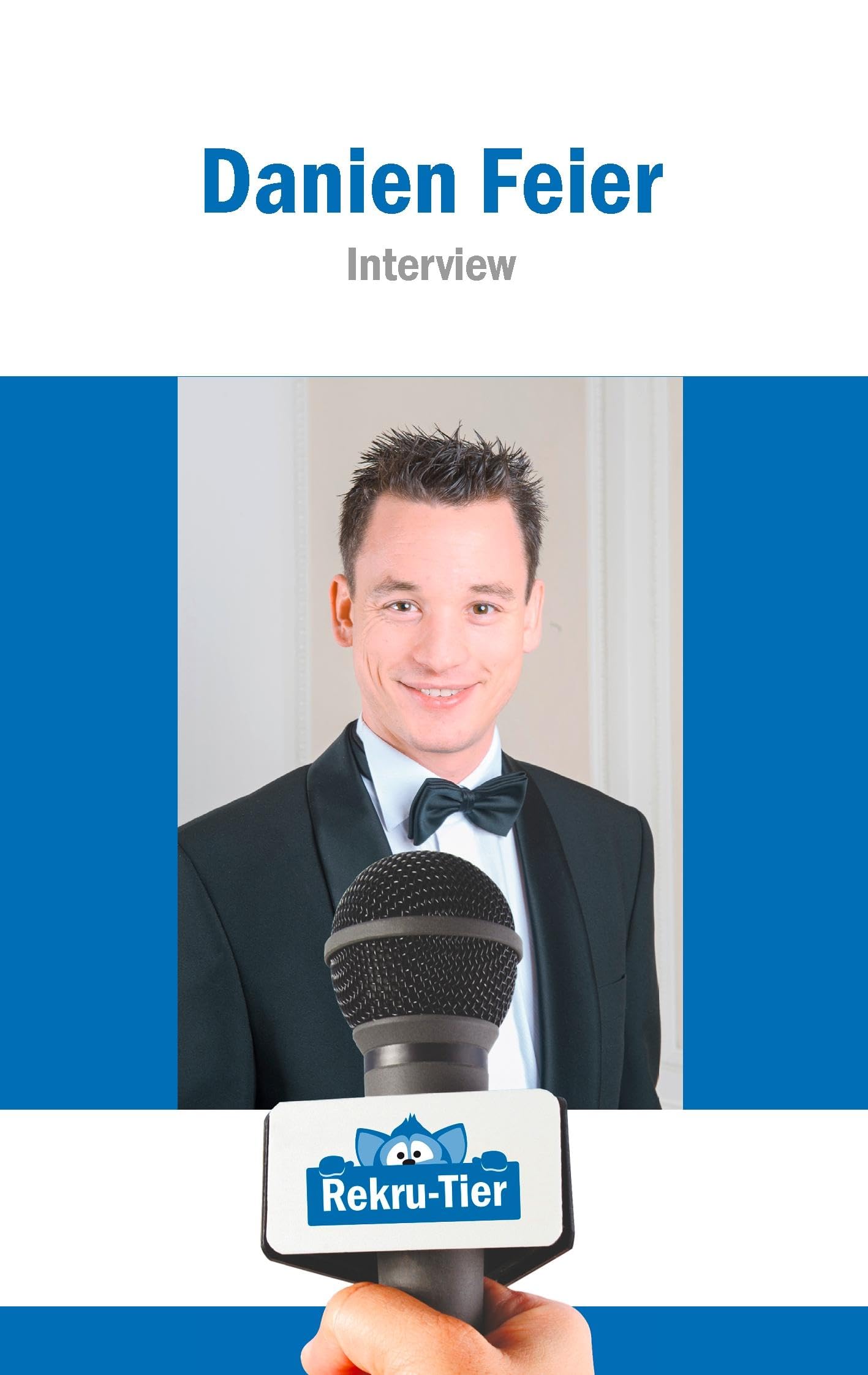 REKRU-TIER Interview mit Danien Feier Business, Finance & Career