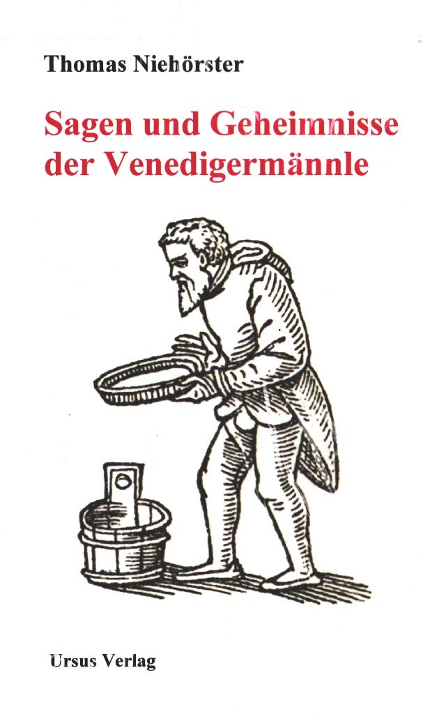 Sagen und Geheimnisse des Venedigermännle Fairy Tales & Legends