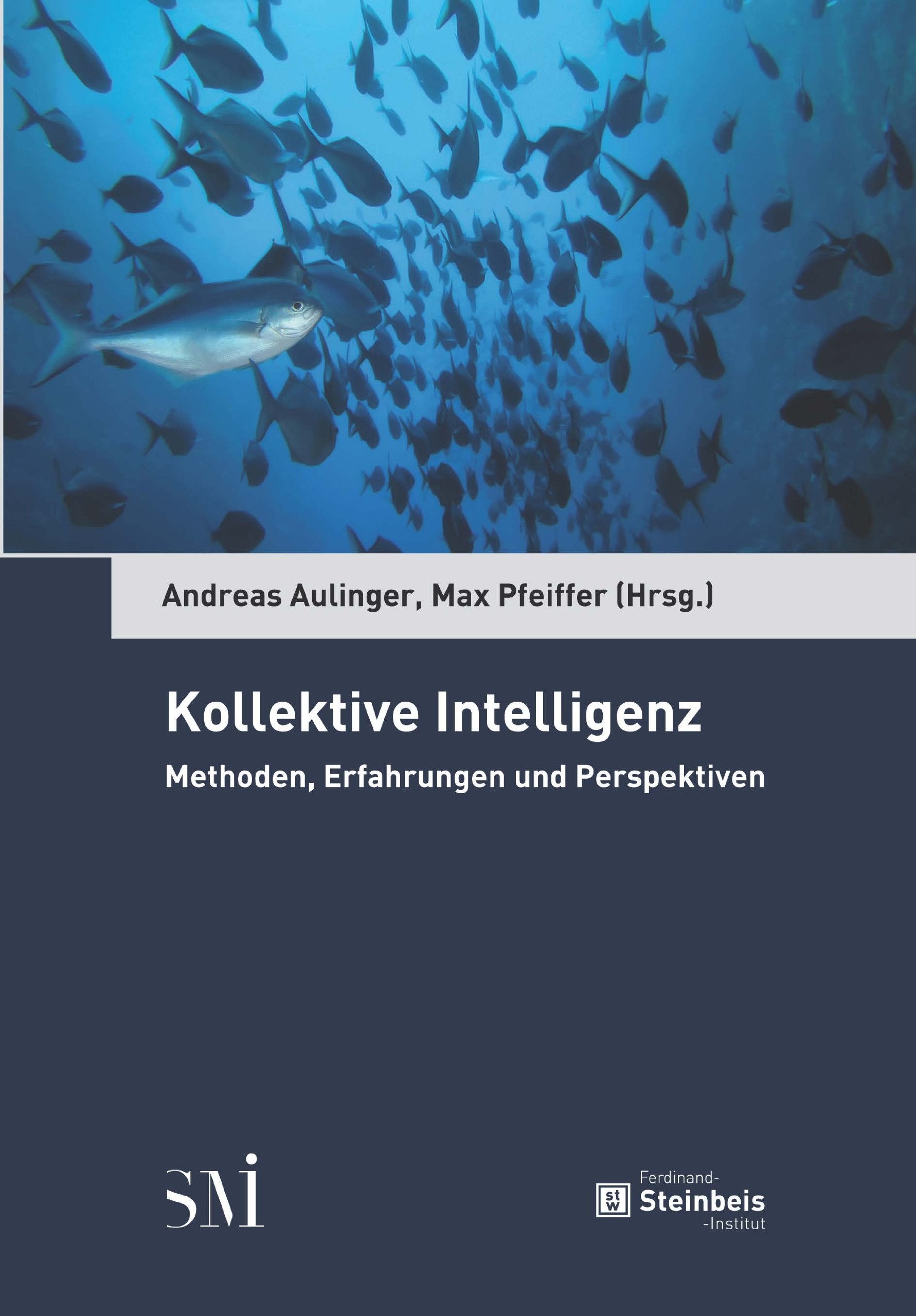 Kollektive Intelligenz: Methoden, Erfahrungen und Perspektiven Law