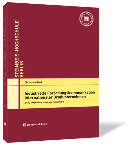 Industrielle Forschungskommunikation internationaler Großunternehmen Law