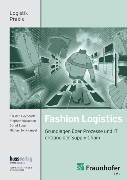 Fashion Logistics: Grundlagen über Prozesse und IT entlang der Supply Chain Law