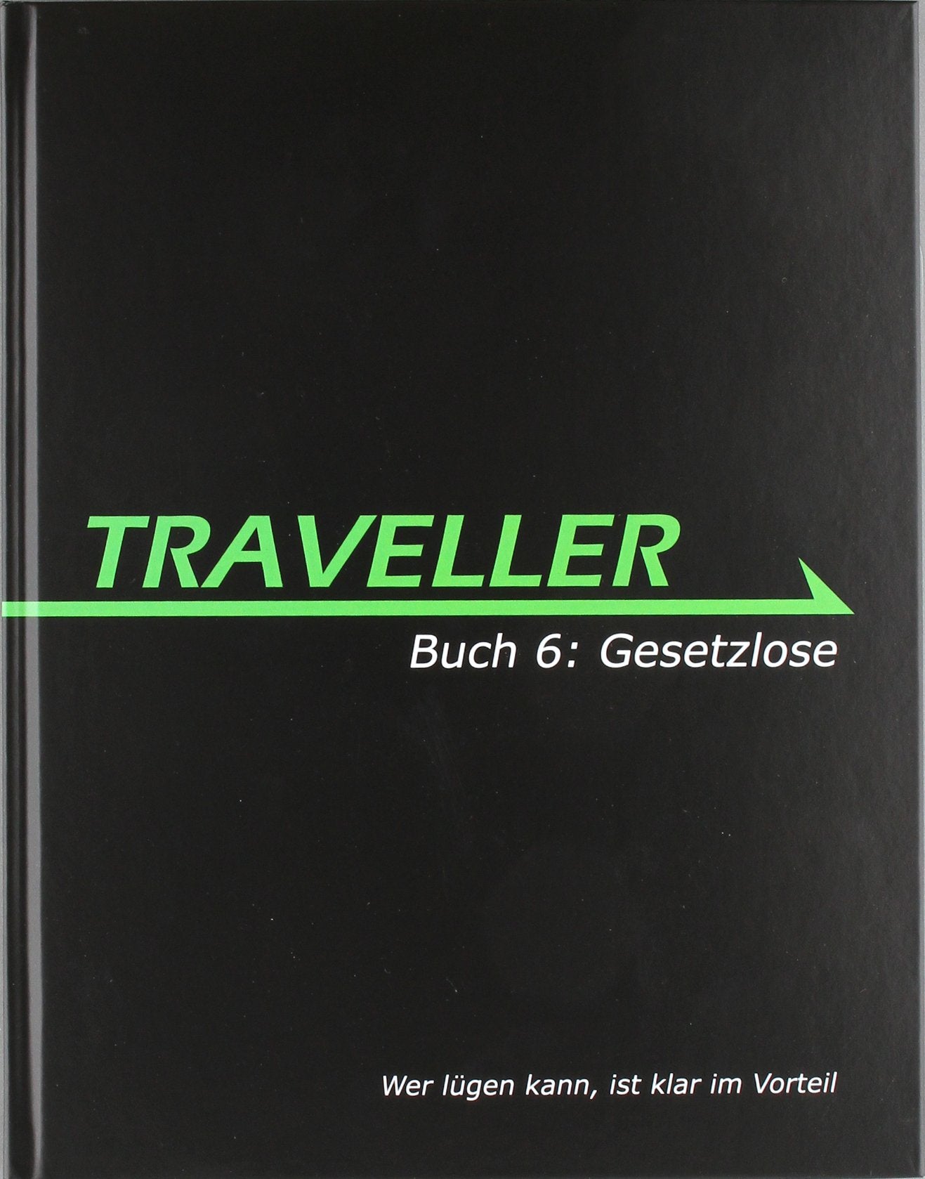 Product Image: Traveller 06. Gesetzlose