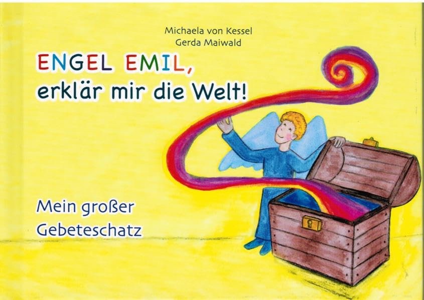 Engel Emil, erklär mir die Welt: Mein großer Gebeteschatz Non-fiction