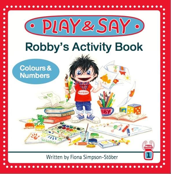 Robby's Activity Book Colours & Numbers (Play & Say Activity Books) Foreign Languages ​​& Dictionaries