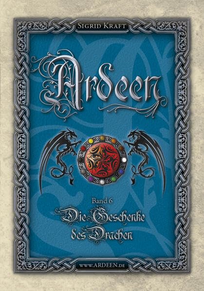 Ardeen, Band 6: Die Geschenke des Drachen Historical Fiction