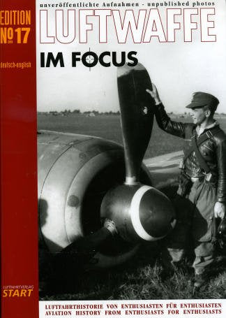 Luftwaffe im Focus, Edition 17: Unveröffentlichte Aufnahmen book