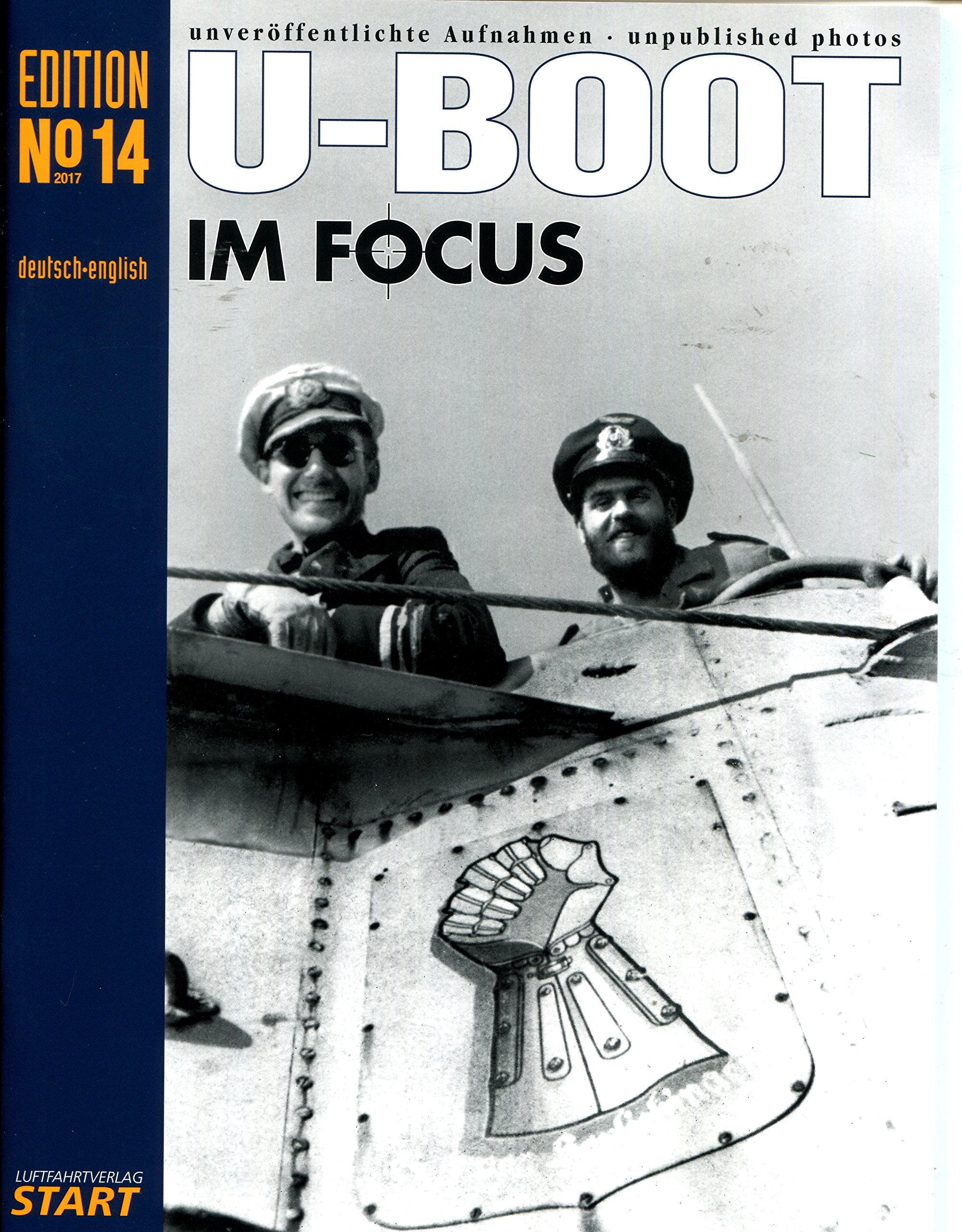 U-Boot im Focus Edition 14: U-Boot Historie von Enthusiasten für Enthusiasten Politics & History