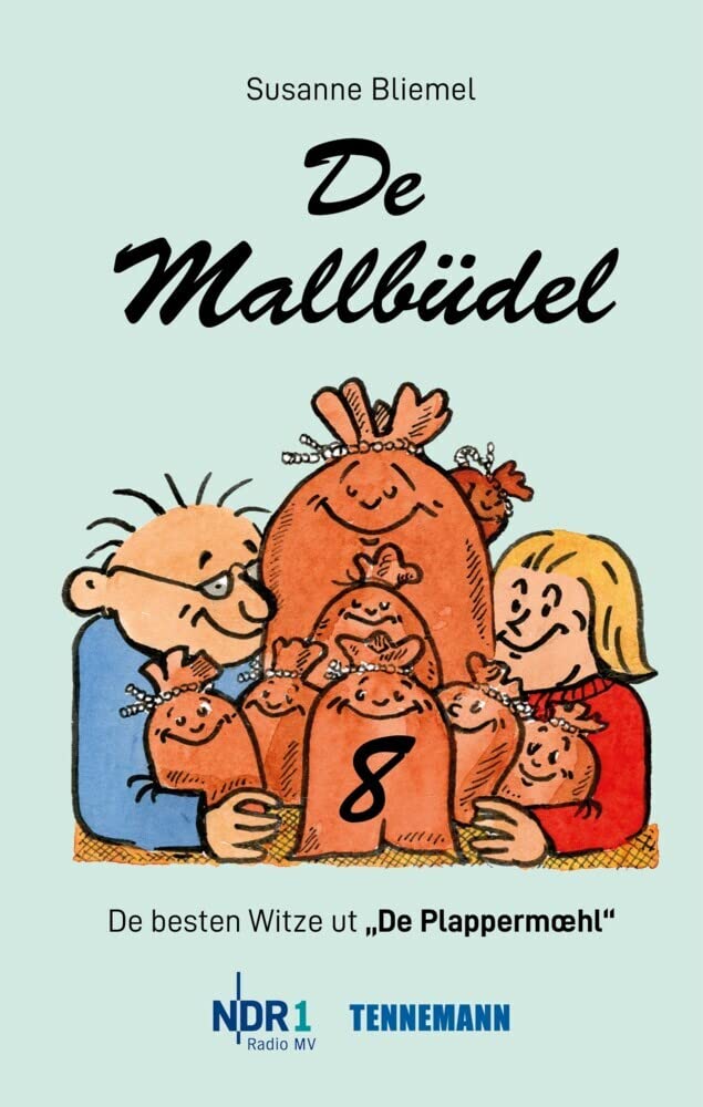 De Mallbüdel 8: De besten Witze ut "De Plappermoehl" von NDR 1 Radio MV Humour & Satire