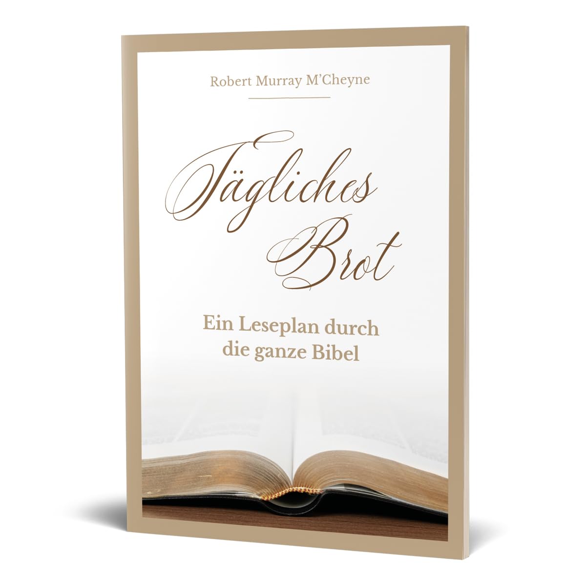 Tägliches Brot - Bibelleseplan: Ein Leseplan durch die ganze Bibel Books