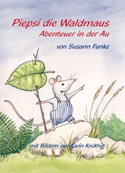 Piepsi die Waldmaus: Abenteuer in der Au Social Sciences