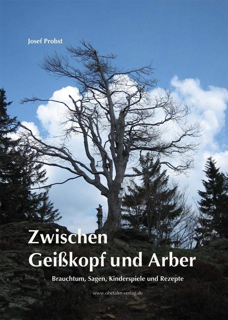 Zwischen Geißkopf und Arber Fairy Tales & Legends