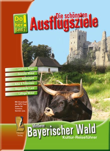 Kultur-Reiseführer Mittlerer Bayerischer Wald Leisure, Home & Garden