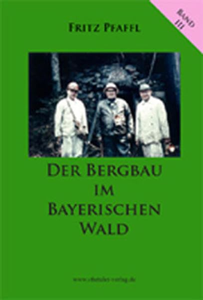 Product Image: Der Bergbau im Bayerischen Wald