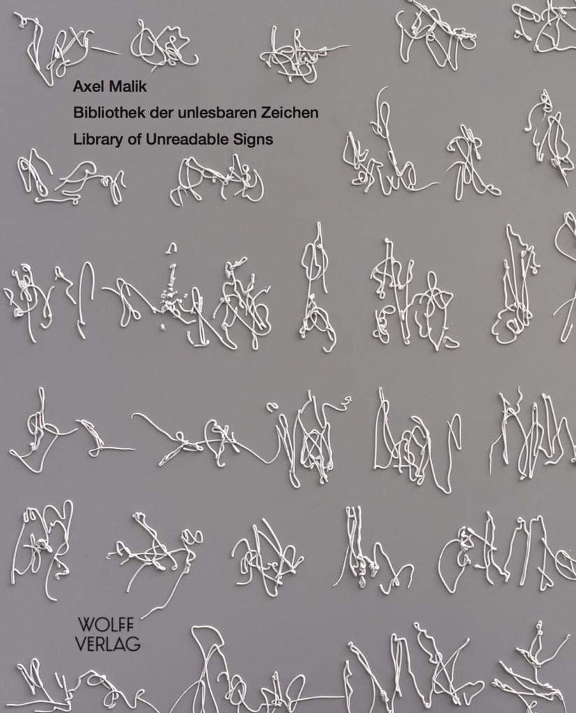 Axel Malik: Bibliothek der unlesbaren Zeichen / Library of Unreadable Signs Books