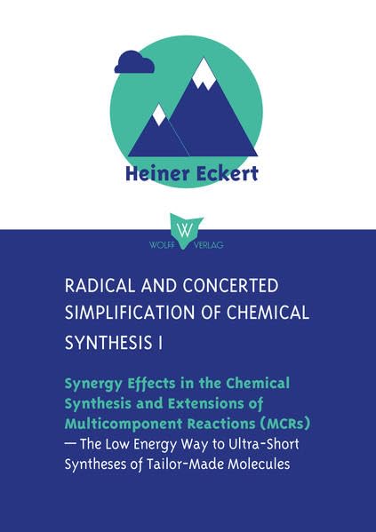 RADICAL AND CONCERTED SIMPLIFICATION OF CHEMICAL SYNTHESIS I Business & Technology